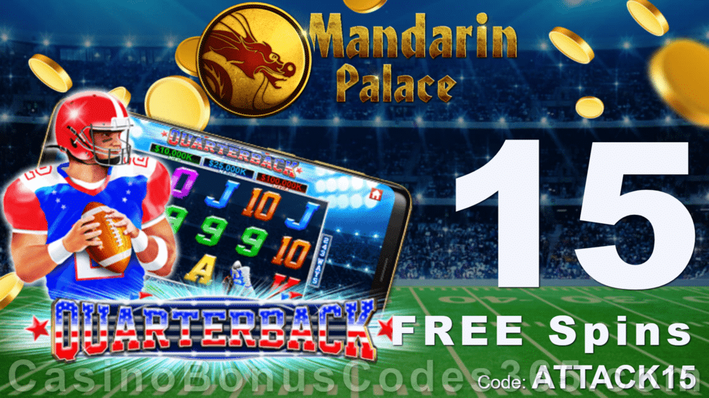 Mandarin Palace Online Casino 15 FREE Saucify Quarterback Spins Exclusive Deal