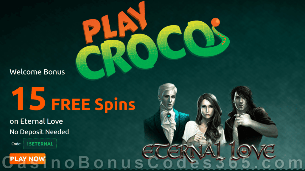 PlayCroco 15 FREE Spins on RTG Eternal Love All Players No Deposit Special Promo