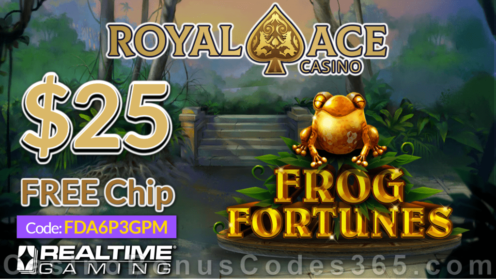 Royal Ace Casino New RTG Game Frog Fortunes Special $25 No Deposit FREE Chip Offer