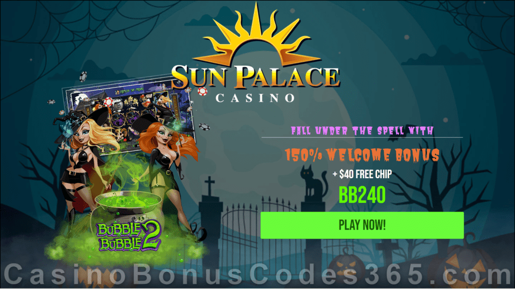 Sun Palace Casino RTG Bubble Bubble 2 $40 FREE Chip plus 150% Match Bonus Welcome Deal