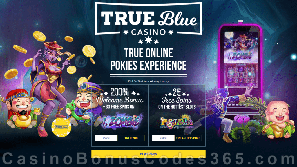 True Blue Casino 200% Match plus 33 FREE RTG i Zombie Spins or 25 No Deposit RTG Plentiful Treasure FREE Spins Welcome Bonus