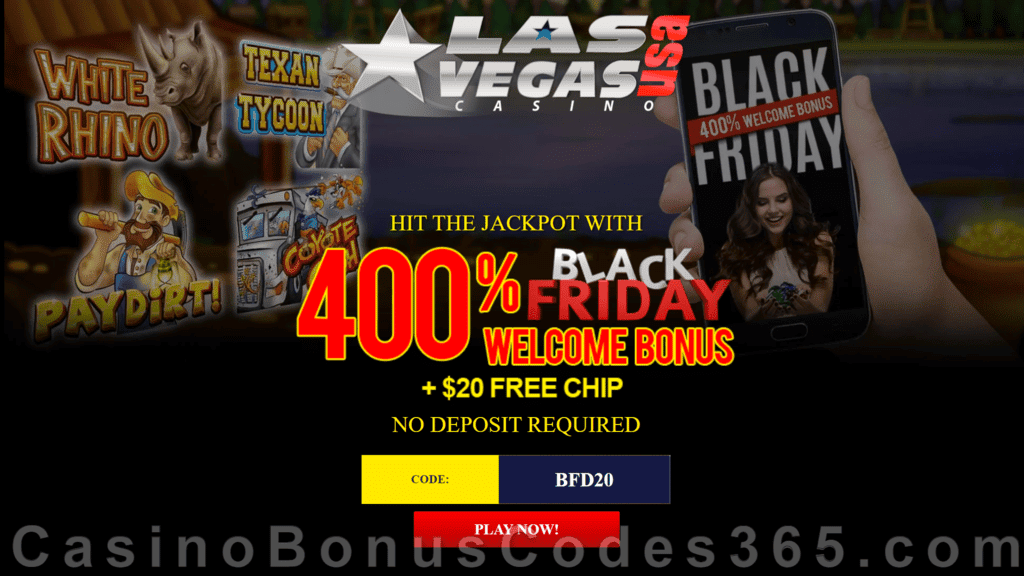 Las Vegas USA Casino $20 FREE Chip plus 400% Match Welcome Bonus Black Friday Special Deal