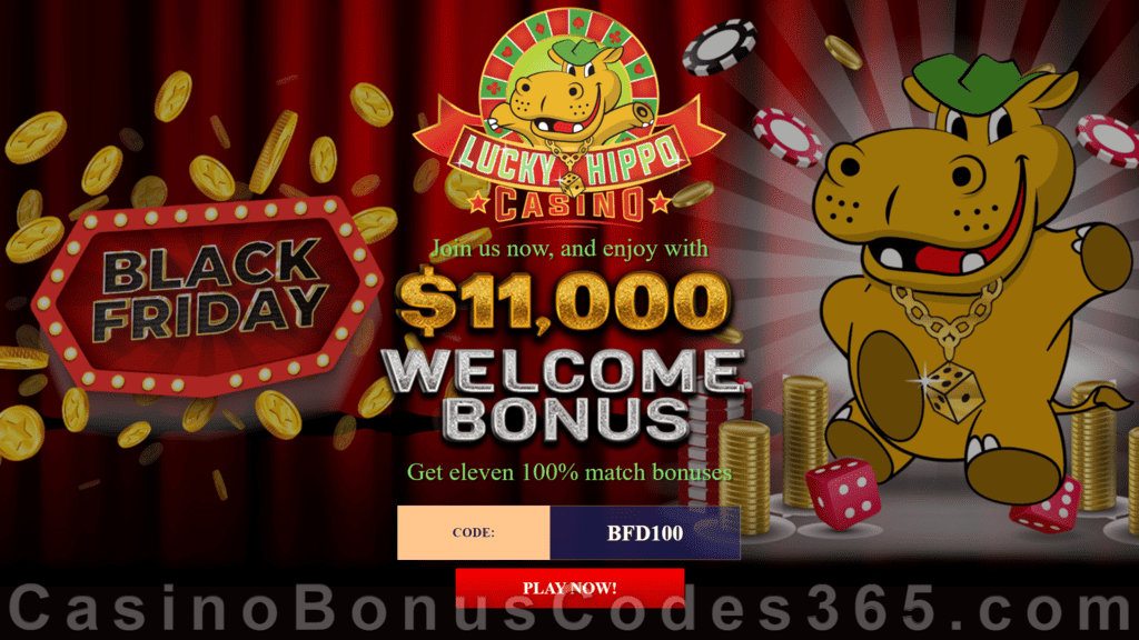 Lucky Hippo Casino Amazing 11x$1000 Match Bonus Black Friday Sales