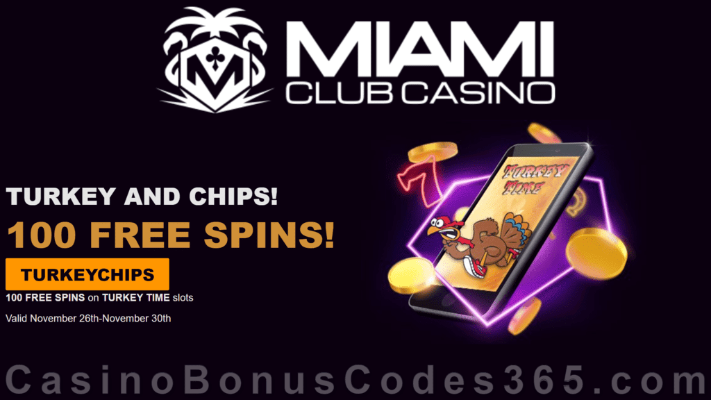 Miami Club Casino 100 FREE Spins on WGS Turkey Time Mega Thanksgiving Deal