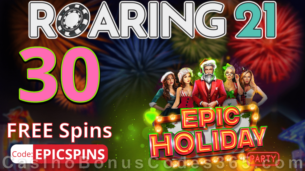 Roaring 21 New RTG Game 30 FREE Epic Holiday Party Spins Special No Deposit New Players Deal