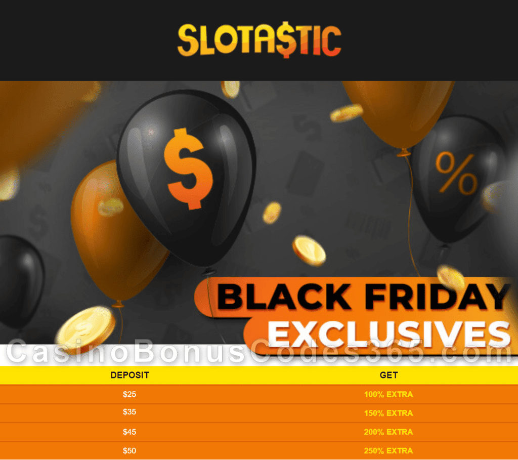 Slotastic Online Casino Black Friday Exclusive Deals