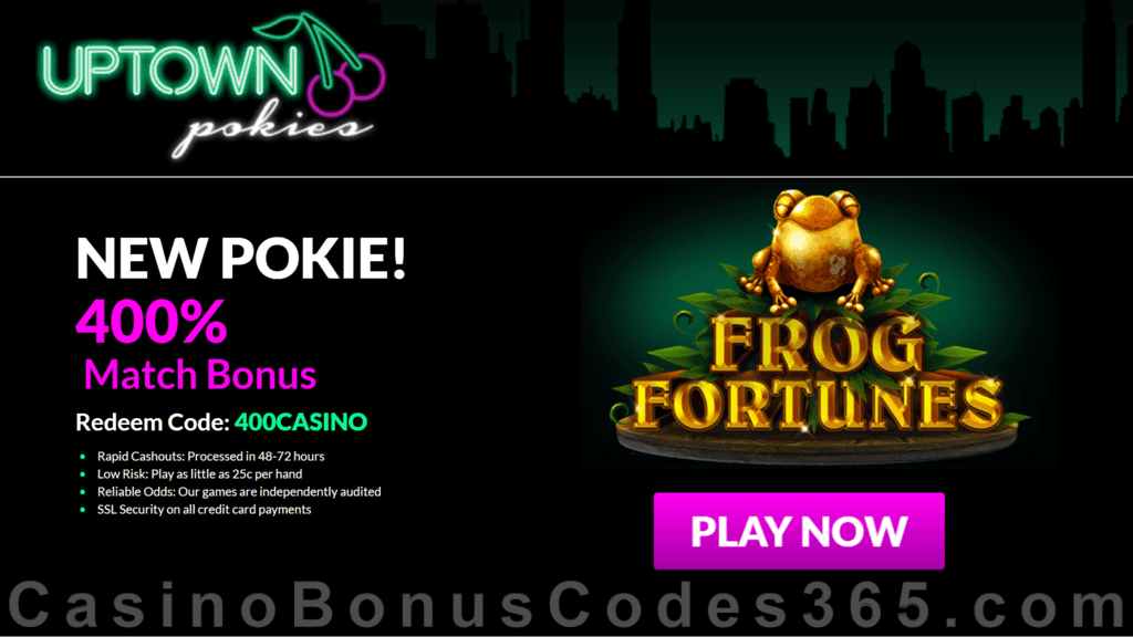 Uptown Pokies RTG Frog Fortunes 400% Welcome Bonus