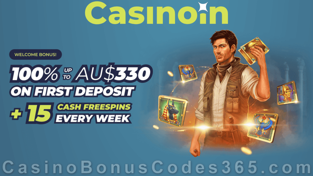 Casinoin 100% Match Welcome Bonus plus 15 FREE Spins Every Week