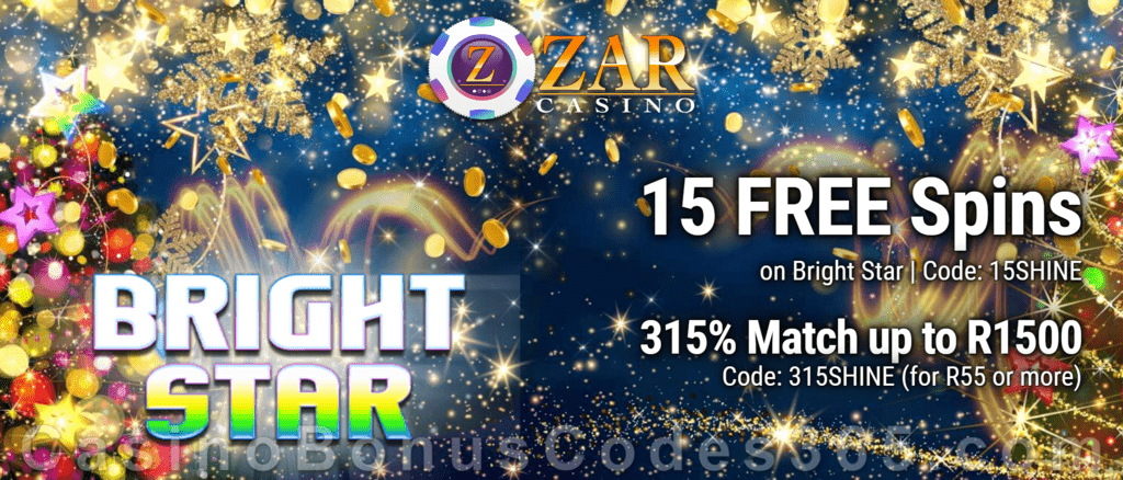 ZAR Casino 315% Match plus 15 FREE Spins on Bright Star New Saucify Game Exclusive Welcome Bonus