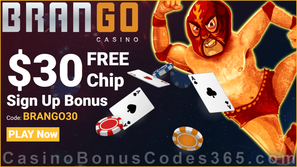 Casino Brango 30 FREE Chip Sign Up Bonus Casino Bonus Codes 365