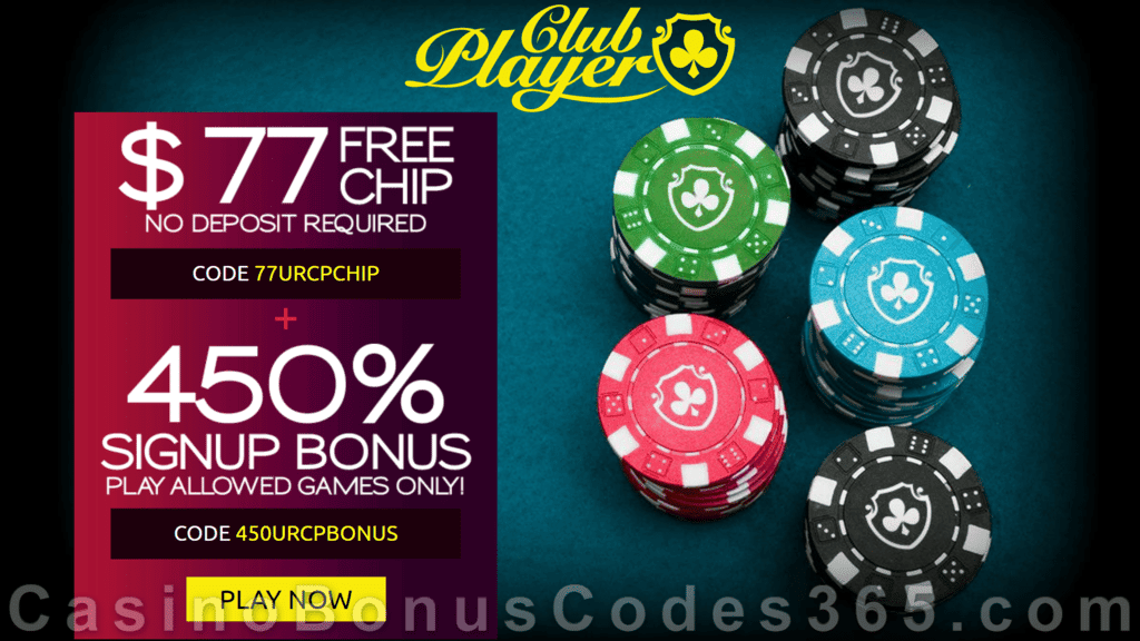 Club Player Casino 77 No Deposit FREE Chip plus 450 Match Sign Up