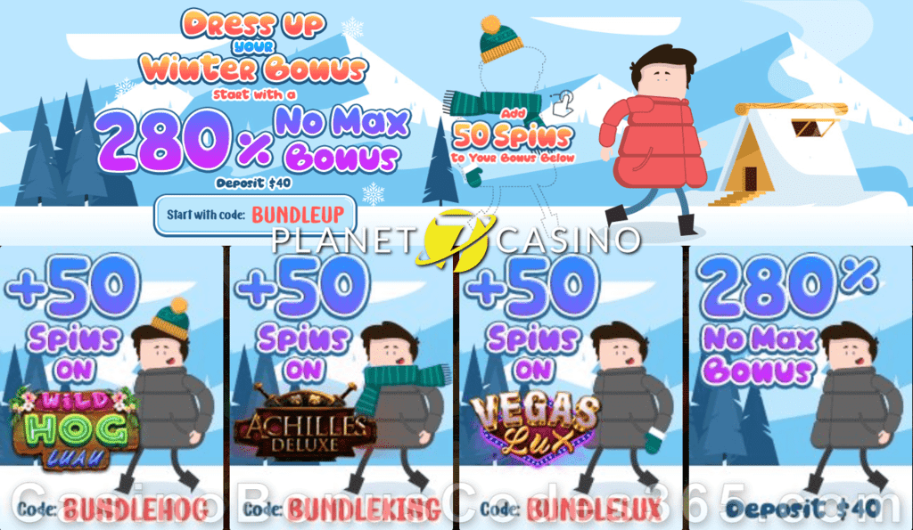 Planet 7 Casino 280% No Max Bonus plus 50 FREE Spins on top Dress up your Winter Bonus Weekend Special Deals RTG Vegas Lux Achilles Deluxe Wild Hog Luau