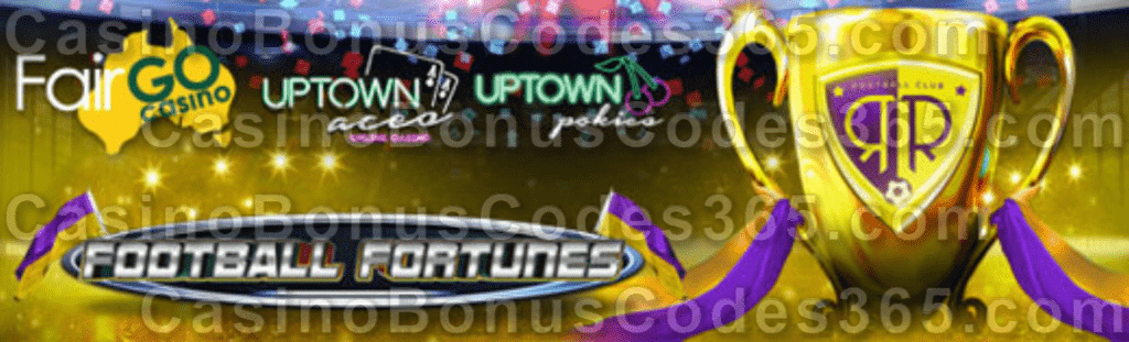 Uptown Aces Uptown Pokies Fair Go Casino New RTG Game Football Fortunes LIVE