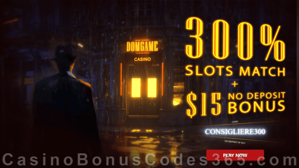 DomGame Casino 300% Match Bonus plus 30 FREE Chip Special Welcome Package