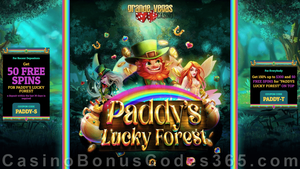 Grande Vegas Casino 150% up to $300 Bonus plus 150 FREE Spins on Paddy's Lucky Forest Special New RTG Game Offer