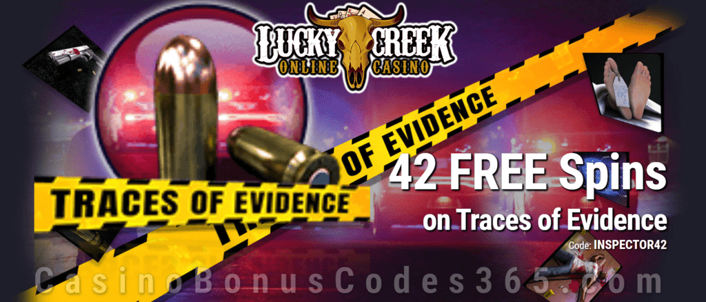 Lucky Creek 42 FREE Saucify Traces of Evidence Spins Exclusive Deal