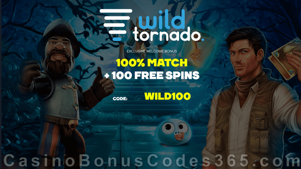 WildTornado Casino 100% Match up to $1000 Bonus plus 100 FREE Spins Welcome Deal