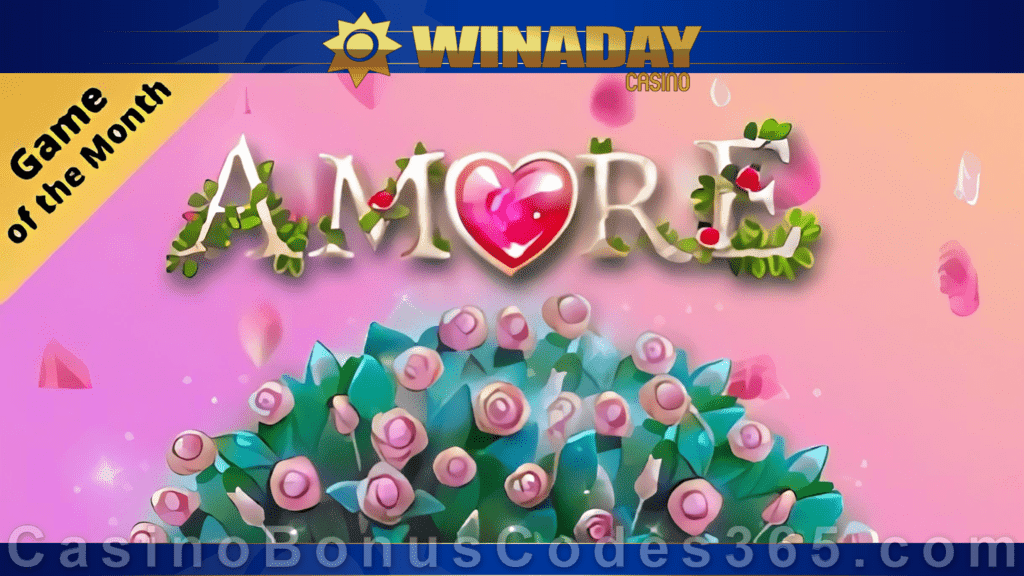 Win A Day Casino Amore Special February Game of the Month Offer