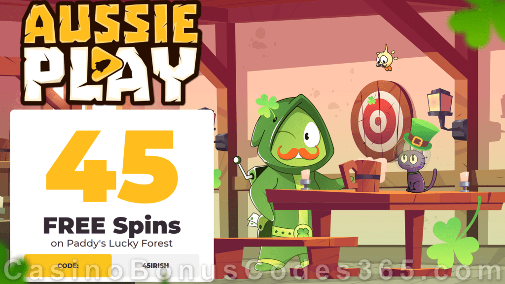 AussiePlay Casino 45 FREE Spins on RTG Paddy's Lucky Forest Special Welcome Deal