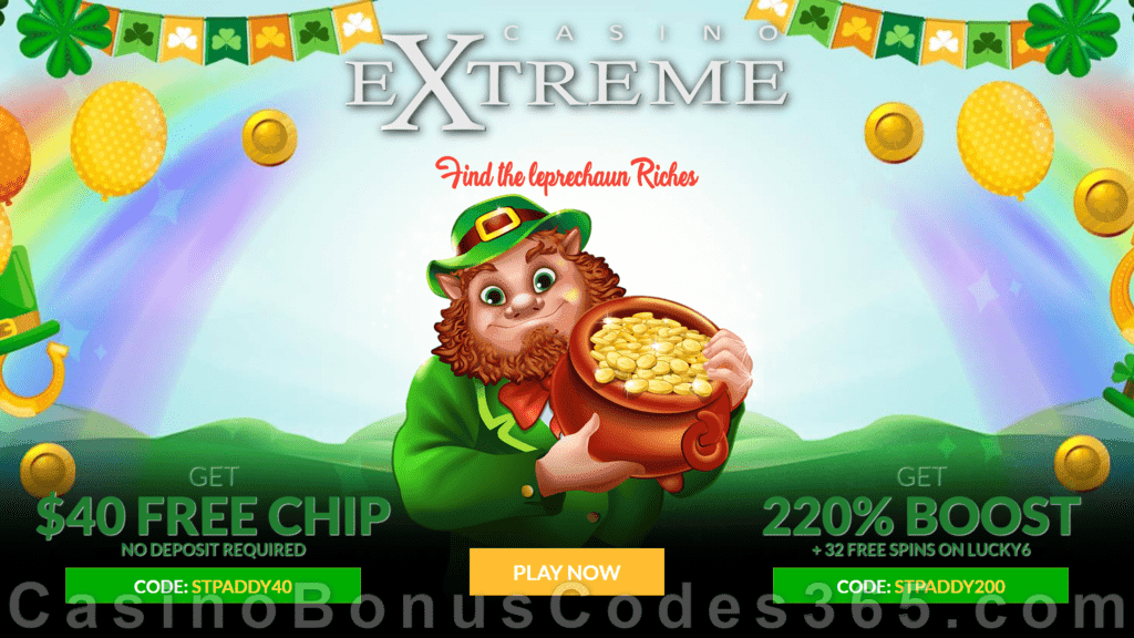 Casino Extreme $40 No Deposit FREE Chip and 200% Match plus 32 FREE RTG Lucky 6 Spins Find the Leprechaun Riches Special Bonus Pack