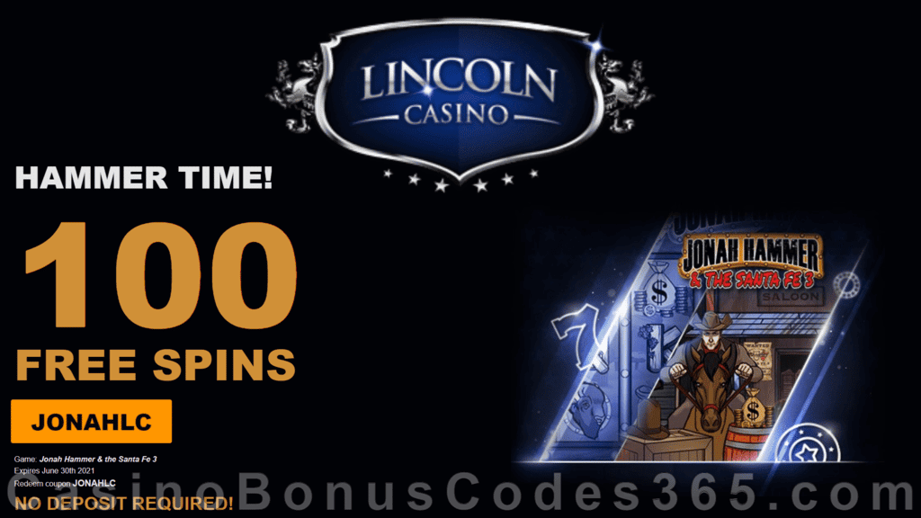 Lincoln Casino Special 100 FREE Spins on Jonah Hammer No Deposit New WGS Game Promotion