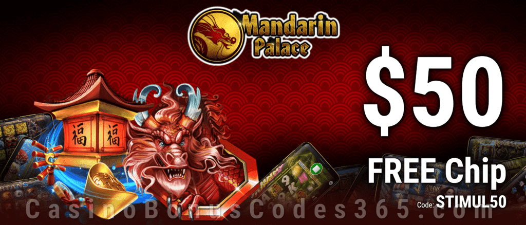 Mandarin Palace Online Casino Exclusive $50 FREE Chip No Deposit Offer for All Players