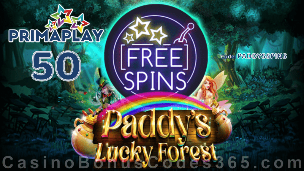 Prima Play Paddy's Lucky Forest 50 FREE Spins Special New RTG Game Deal