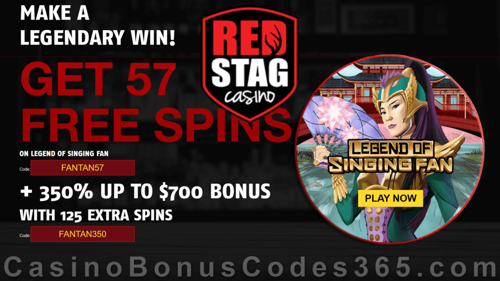 Red Stag Casino 57 FREE WGS Legend of Singing Fan Spins and 350% Match plus 125 FREE Spins Special Welcome Package