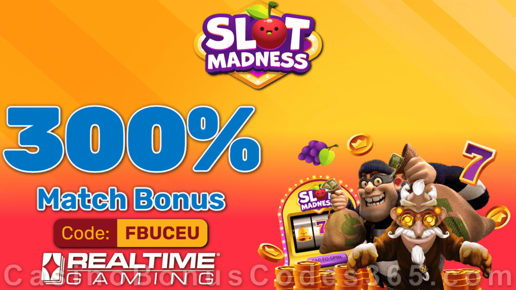 Slot Madness 300% Match Bonus Special Offer RTG