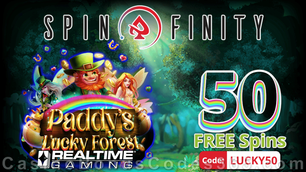 Spinfinity 50 FREE Spins on Paddy's Lucky Forest Special New RTG Game No Deposit Promo