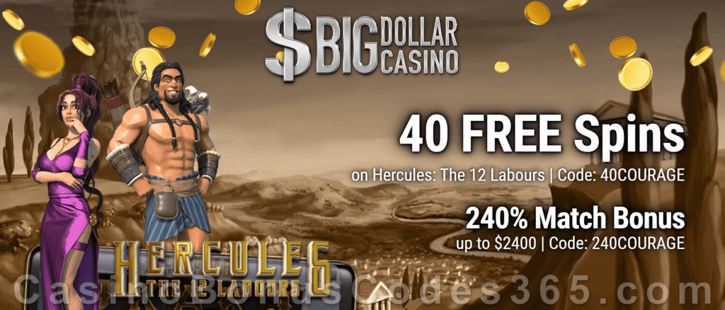 Big Dollar Casino 40 FREE Spins on Saucify Hercules: The 12 Labours plus 240% Match Bonus Welcome Deal