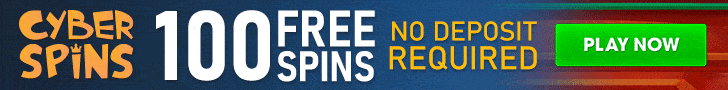CyberSpins 100 FREE Spins on Luck and Fortune and 100% Match plus 100 FREE Spins Special New Players Pack