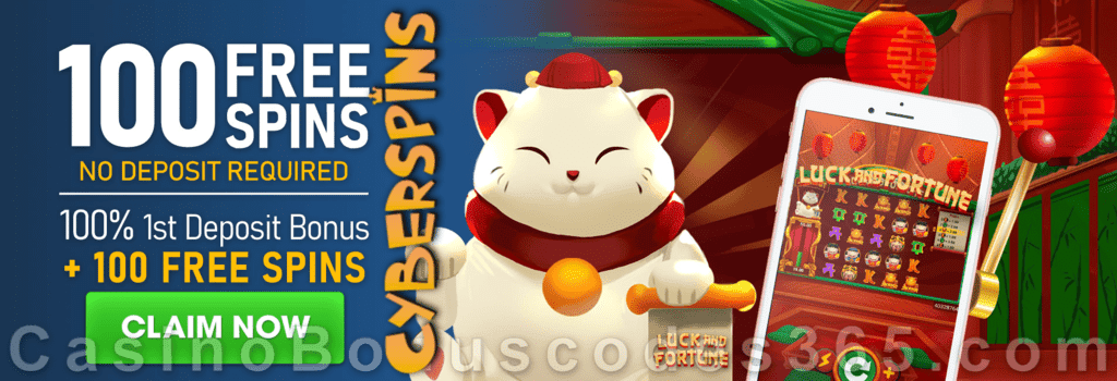 CyberSpins 100 FREE Mobilots Luck and Fortune Spins and 100% Match Bonus plus 100 FREE Spins Welcome Promo