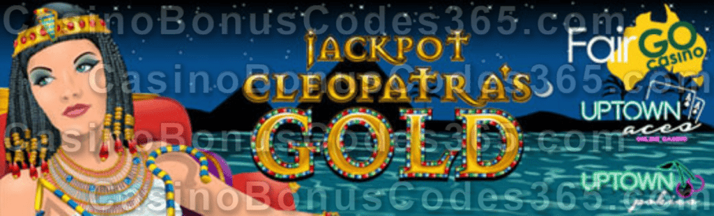 Uptown Aces Uptown Pokies Fair Go Casino Jackpot Cleopatra's Gold LIVE