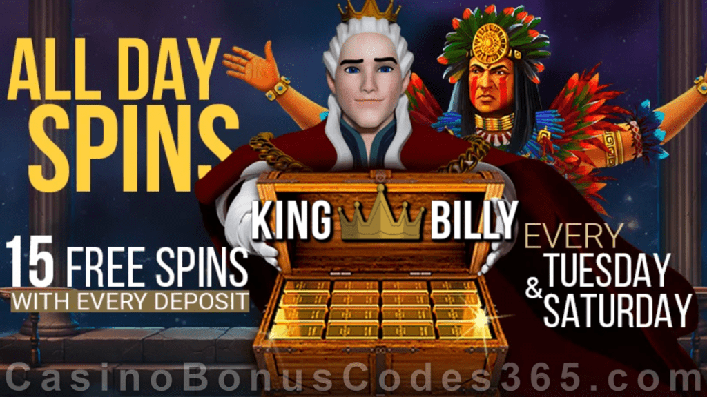 King Billy Casino 15 FREE Spins with Every Deposit All Spins Day on Tuesday and Saturday Aztec Magic Deluxe, Fire Lightning, West Town, Book of Pyramids.