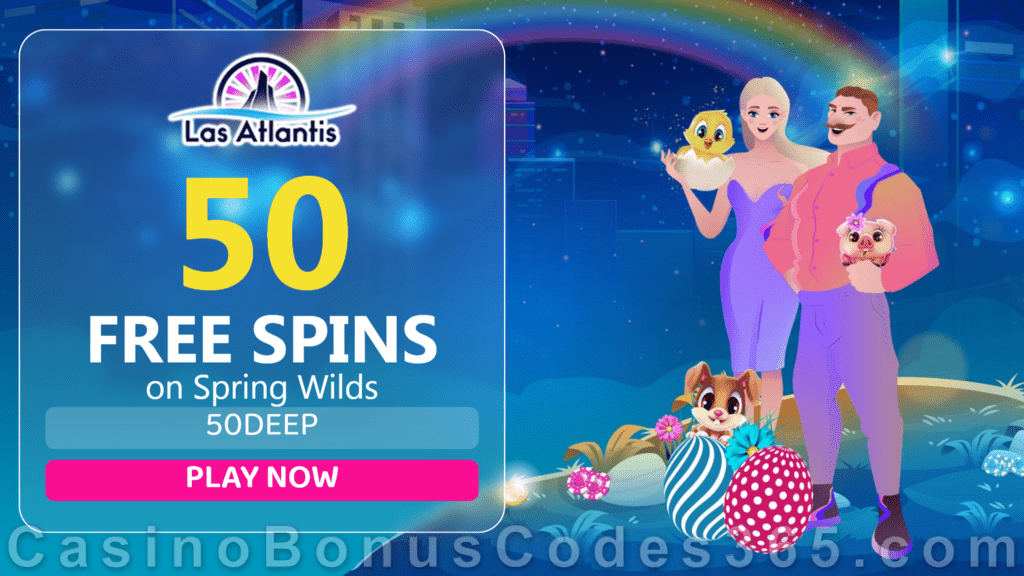 Las Atlantis Casino 50 FREE Spins on Spring Wilds New RTG Game Special Deal