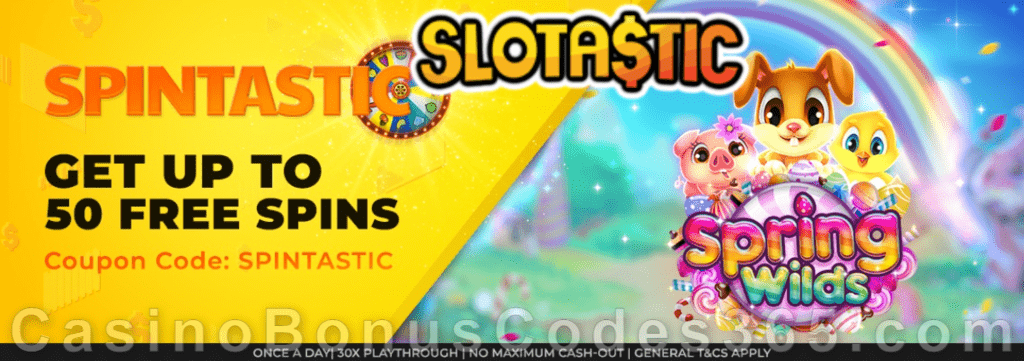 Slotastic Online Casino April Extra FREE Spins on Spring Wilds Daily Offer