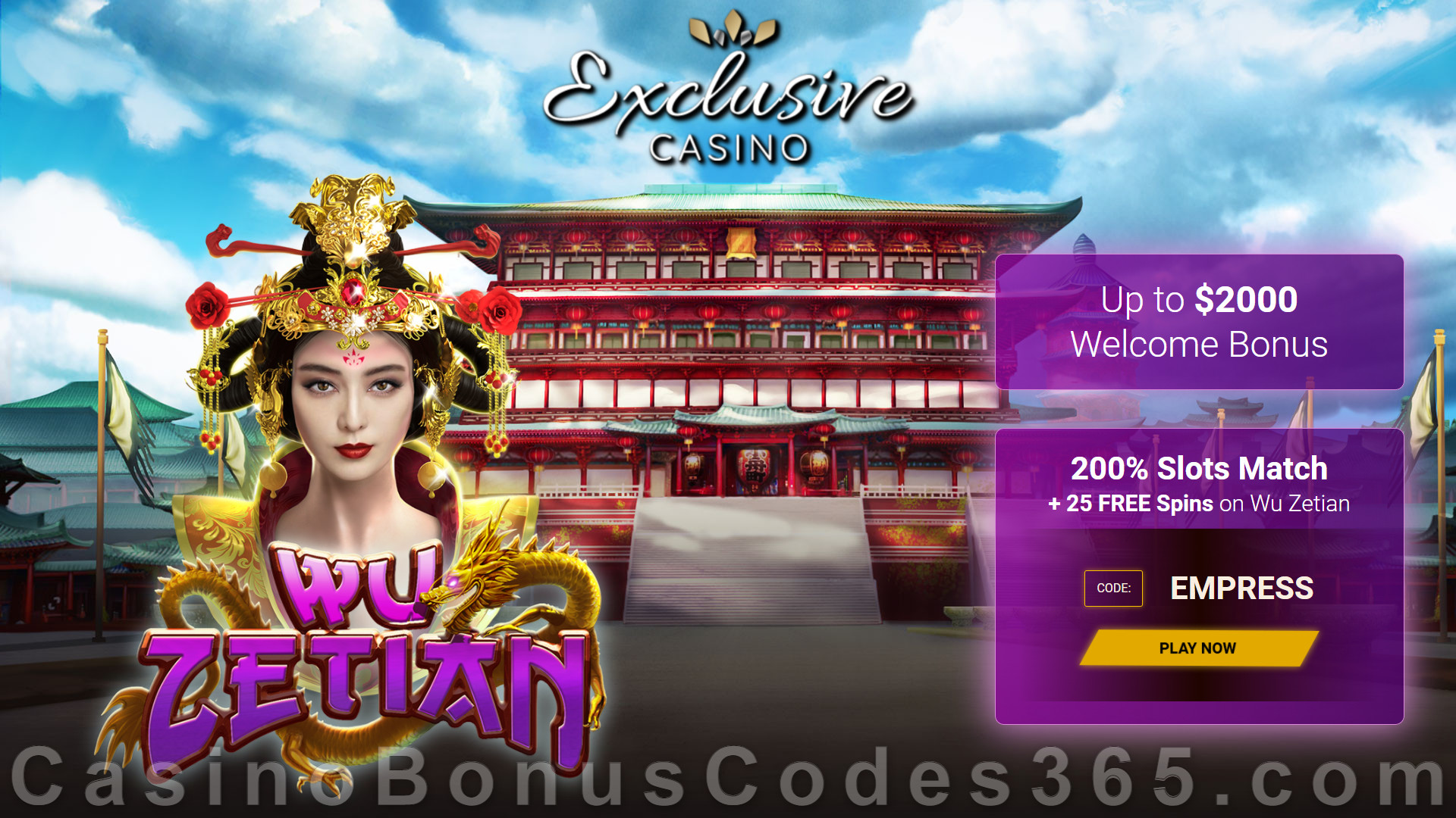 Exclusive Casino 200% Match Bonus plus 25 FREE RTG Wu Zetian Spins Welcome Pack