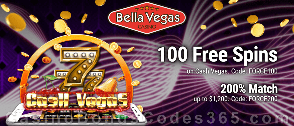 Bella Vegas Casino 100 FREE Saucify Cash Vegas Spins plus 200% Match Welcome Bonus