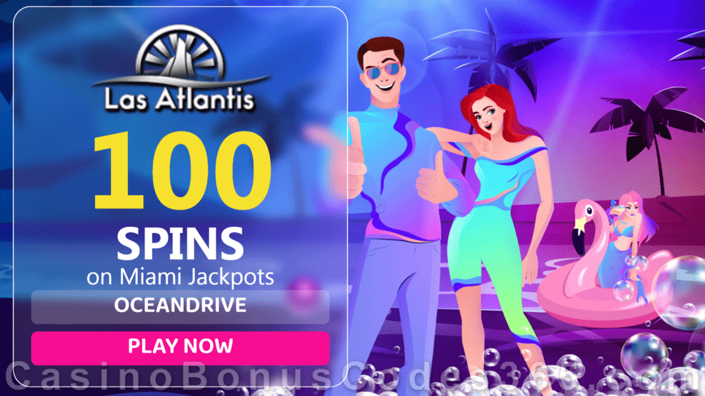 Las Atlantis Casino 100 FREE Spins on RTG Miami Jackpots Special Deposit Offer