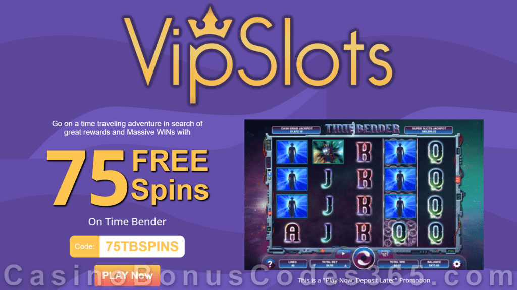 VipSlots Casino 75 FREE Spins on Time Bender Special No Deposit Deal