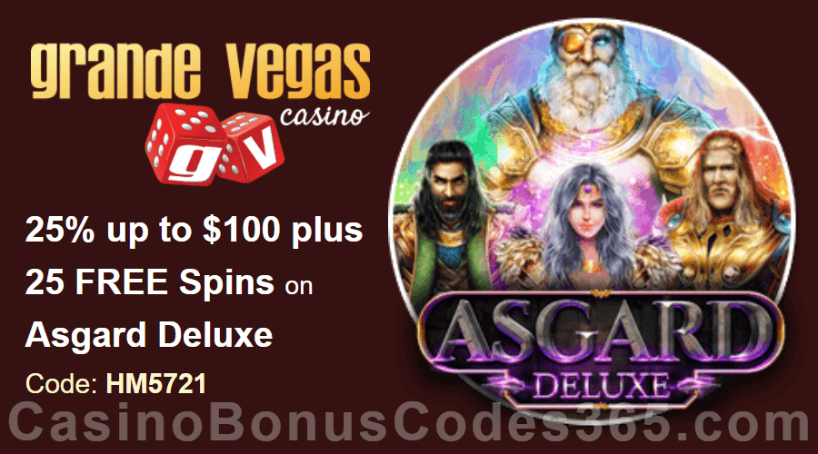 Grande Vegas Casino 25% up to $100 plus 50 FREE RTG Asgard Deluxe Spins Special Weekly Deal