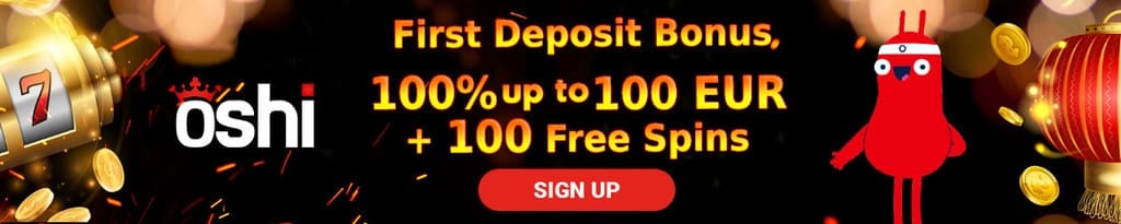 Oshi Casino €100 / 10 mBTC plus 100 FREE Spins First Deposit Bonus