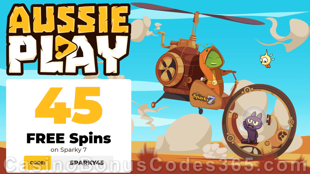 AussiePlay Casino 45 FREE RTG Sparky 7 Spins Special New Players Offer