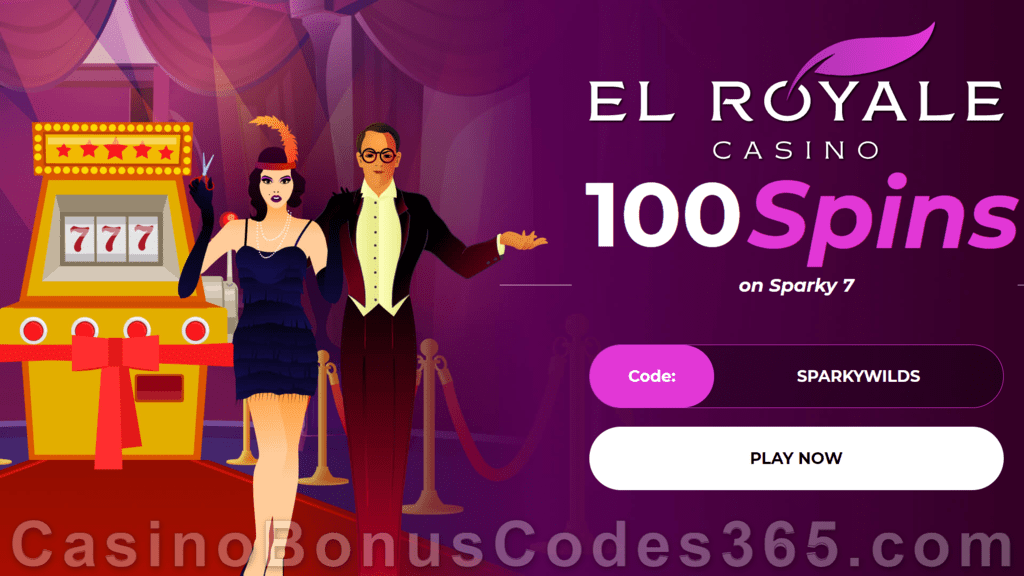 El Royale Casino 100 FREE RTG Sparky 7 Spins Special No Deposit New Players Promo