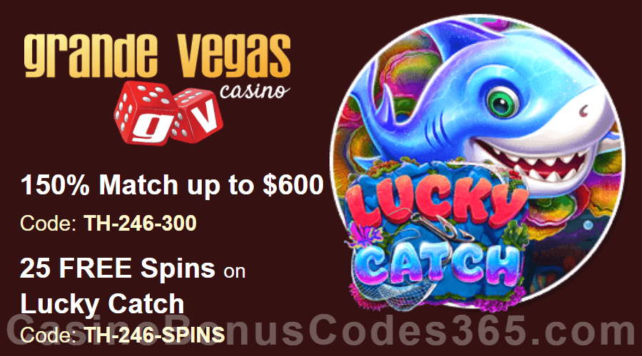 Grande Vegas Casino 150% up to $600 Bonus plus 25 FREE RTG Lucky Catch Spins Special Thursday Offer