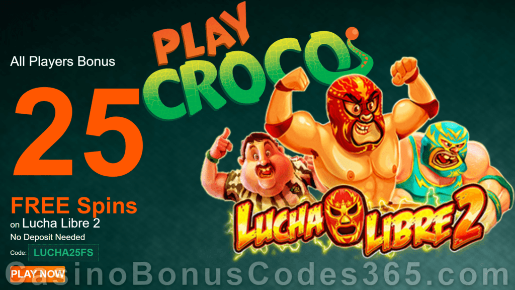 PlayCroco 25 FREE RTG Lucha Libre 2 Spins No Deposit Welcome Deal