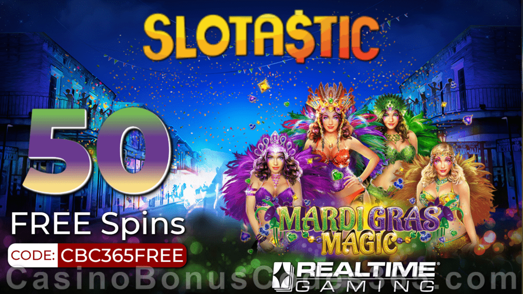 Slotastic Online Casino 50 FREE Spins on RTG Mardi Gras Magic Exclusive No Deposit Welcome Deal