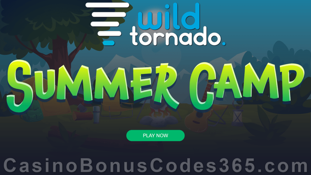 WildTornado Casino Summer Camp Special Promotion