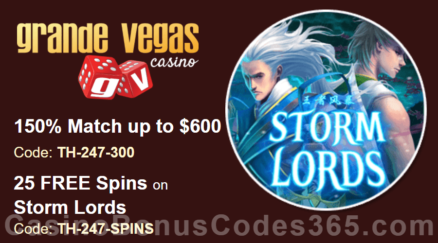 Grande Vegas Casino 150% up to $600 Bonus plus 25 FREE Spins on RTG Storm Lords Special Deal